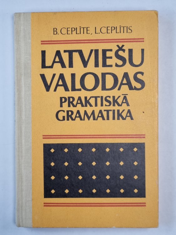 Latviešu valodas praktiskā gramatika