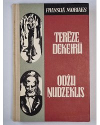 Terēze Dekeirū. Odžu ņudzeklis