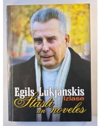 Egils Lukjanskis. Stāsti un noveles