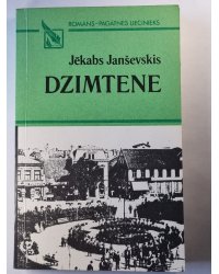 Dzimtene. Romāns dzīves ainās. Ceturtais sējums. Trešā daļa. Lauki un pilsēta