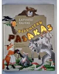 Latviešu tautas Dzīvnieku pasakas