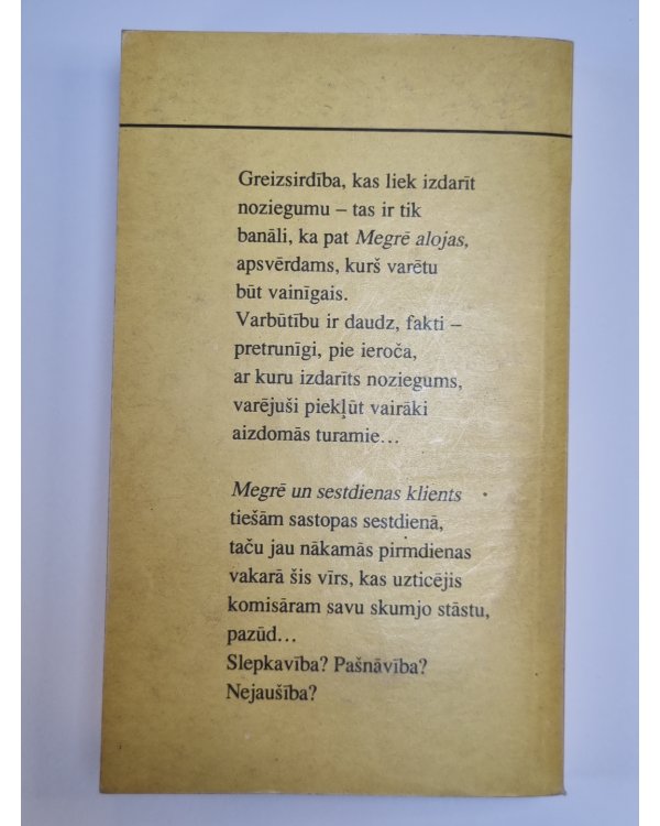 Megrē alojas. Megrē un sestdienas klients