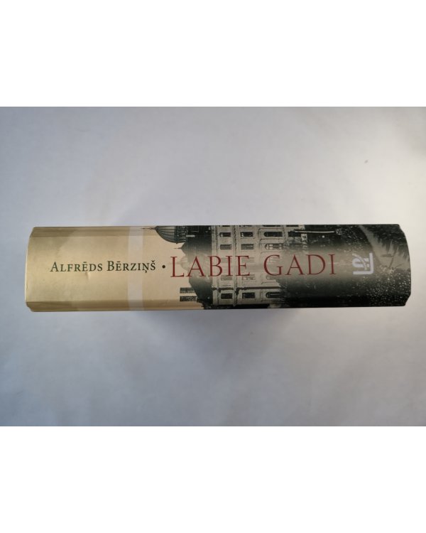 Labie gadi. Pirms un pēc 15.maija
