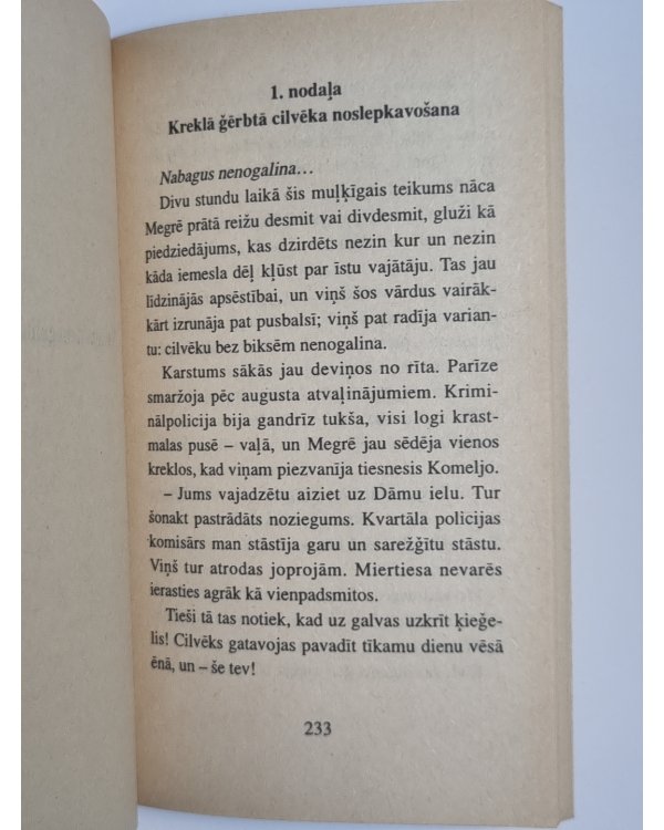 Megrē ceļo. Nabagus nenogalina