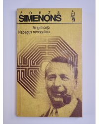 Megrē ceļo. Nabagus nenogalina