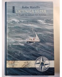 Liktenīga vētra. 54. regate no Sidnejas līdz Hobārtai