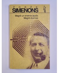 Megrē un krietnie ļaudis. Megrē dusmas