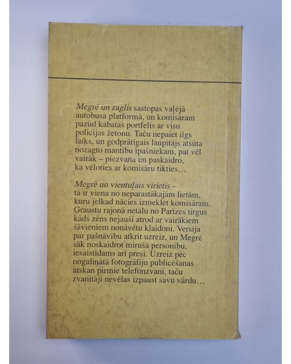 Megrē un zaglis. Megrē un vientuļais vīrietis