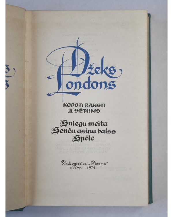 Dž.Londons. Kopoti raksti 2. Sniega meita. Senču balss. Spēle
