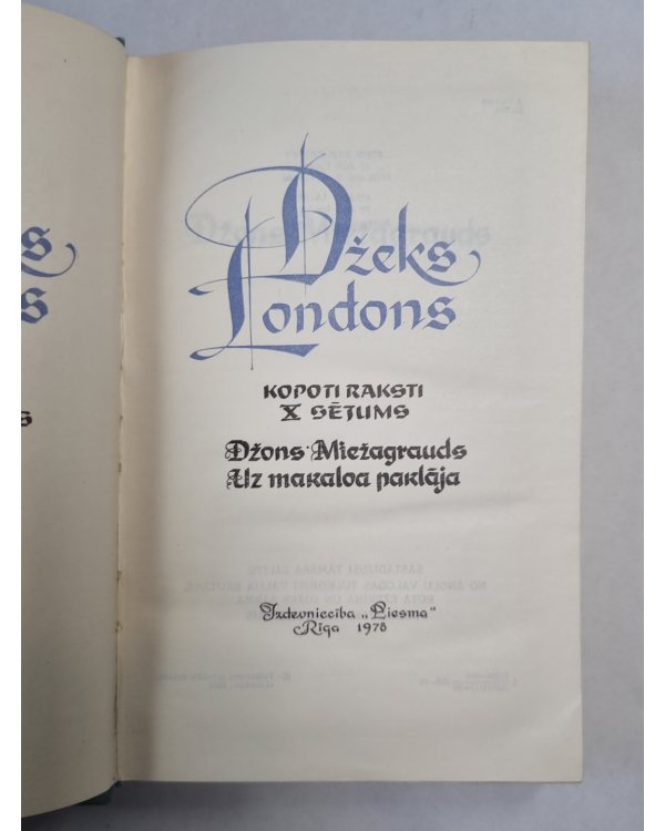 Dž.Londons. Kopoti raksti 10. Džons Miežagrauds. Uz makaloa paklāja