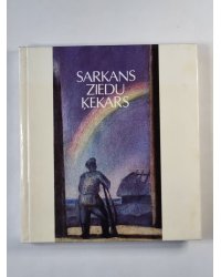 Sarkans ziedu ķekars. Dzeja par Oktrobri un Pilsoņkaru
