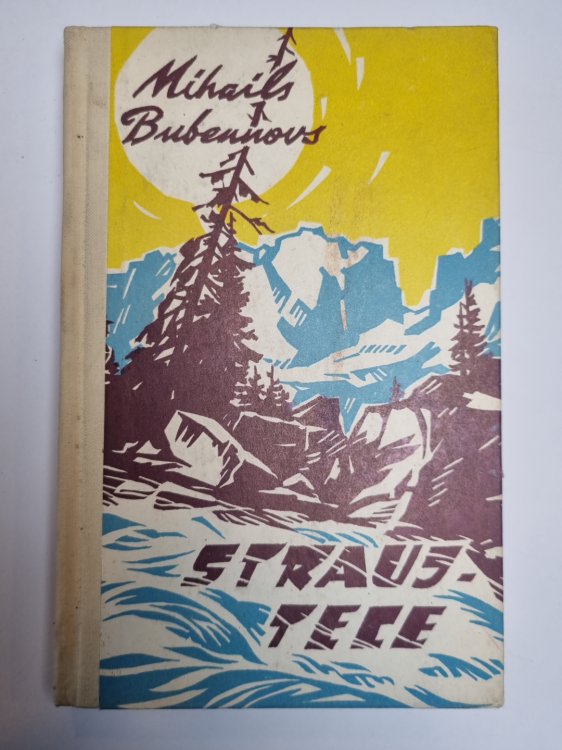 Обложка книги «Straujtece» — Mihails Bubennovs