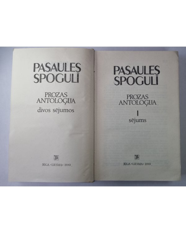 Pasaules spogulī. Prozas antaloģija divos sējumos. 1.sējums