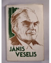 Jānis Veselis. Atmiņas un apceres