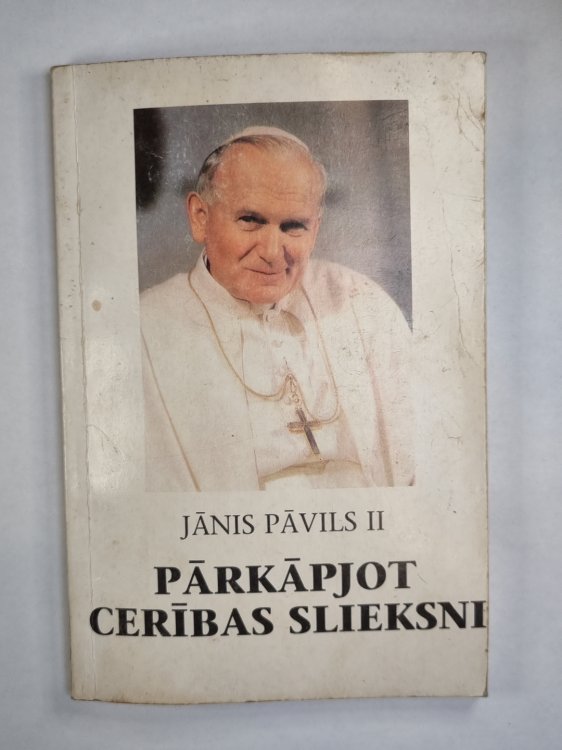 Jānis Pāvils II. Pārkāpjot cerības slieksni