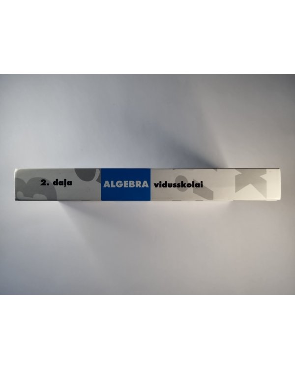 Дополнительное изображение книги «Algebra vidusskolai 2.daļa. Eksperimentāla mācību grāmata»