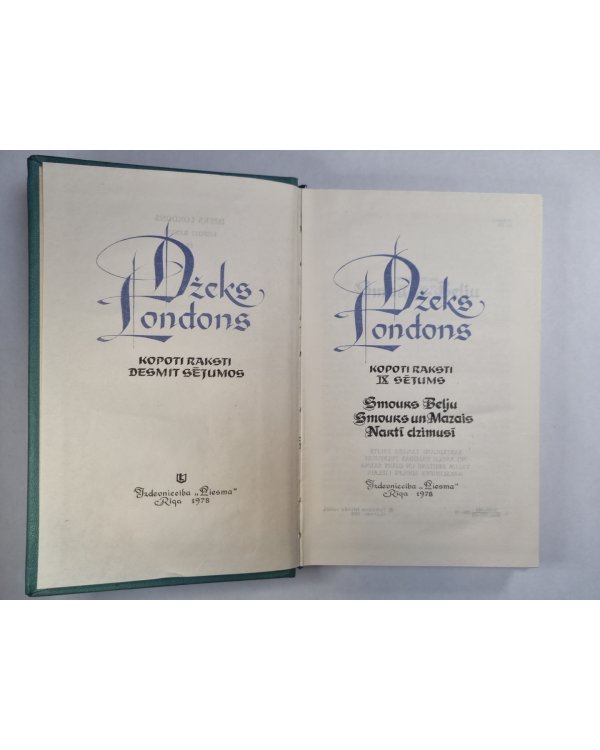 Dž.Londons. Kopoti raksti 9.sējums. Smouks Belju. Smouks un Mazais. Naktī dzimusi