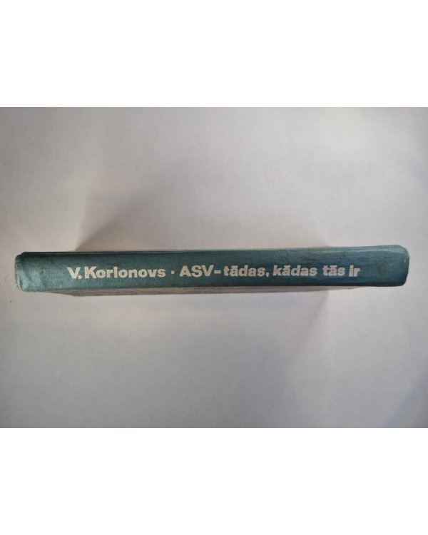 ASV - tādas, kādas tās ir