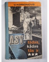 ASV - tādas, kādas tās ir