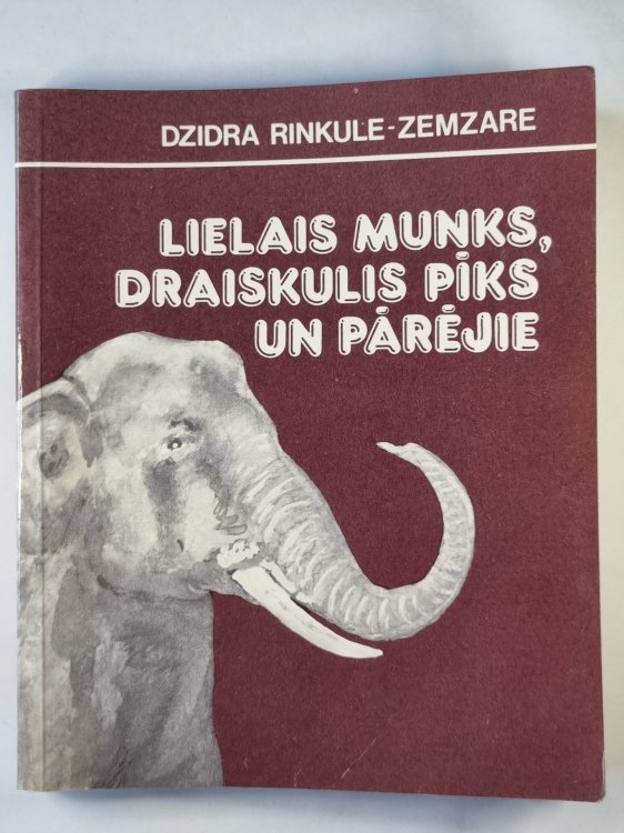 Lielais Munks, draiskulis Pīks un pārējie