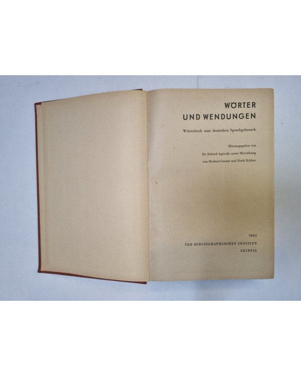 Worter und wendungen. Worterbuch zum deutschen Sprachgebrauc