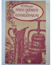 Mājas dzērieni un atspirdzinājumi