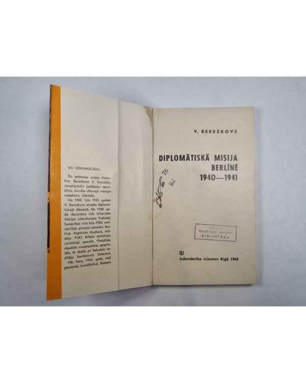 Diplomātiskā misija Berlīnē. 1940-1941