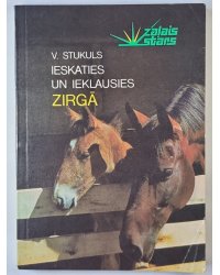 Ieskaties un ieklausies zirgā