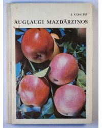 Augļaugi mazdārziņos