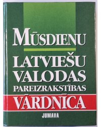 Mūsdienu Latviešu valodas pareizrakstības vārdnīca
