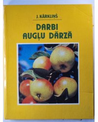 Darbi augļu dārzā