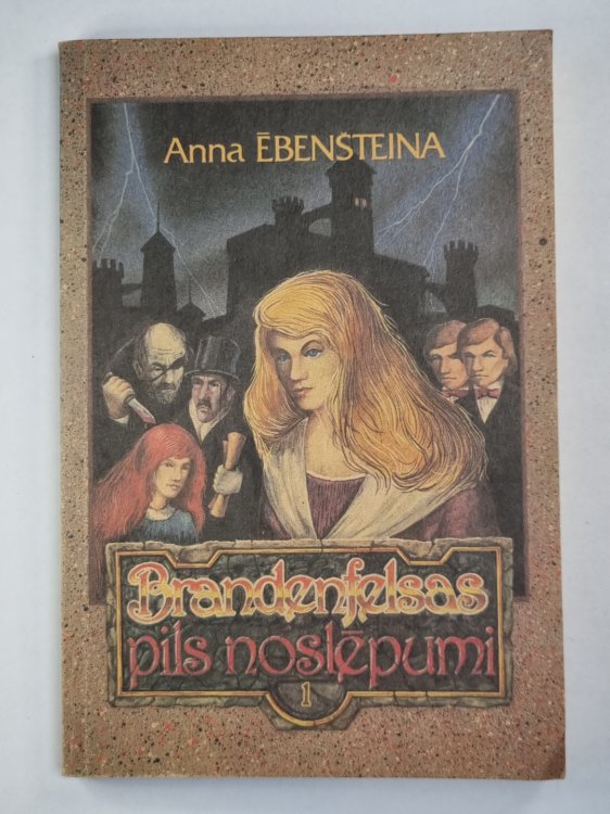 Brandenfelsas pils noslēpumi. 1. grāmata