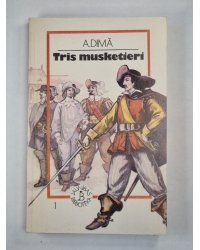 Trīs musketieri. 1.grāmata