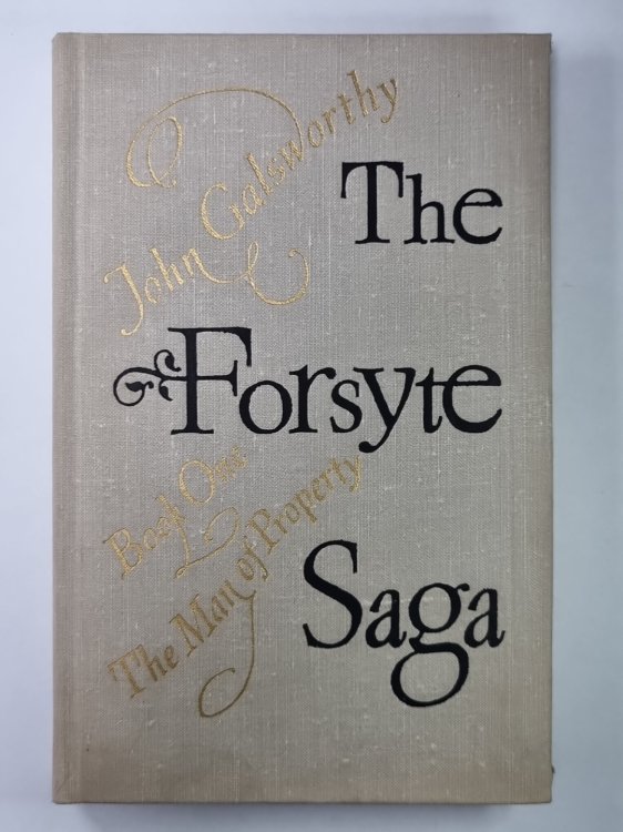 The Forsyte Saga. The Man of Property. Book 1