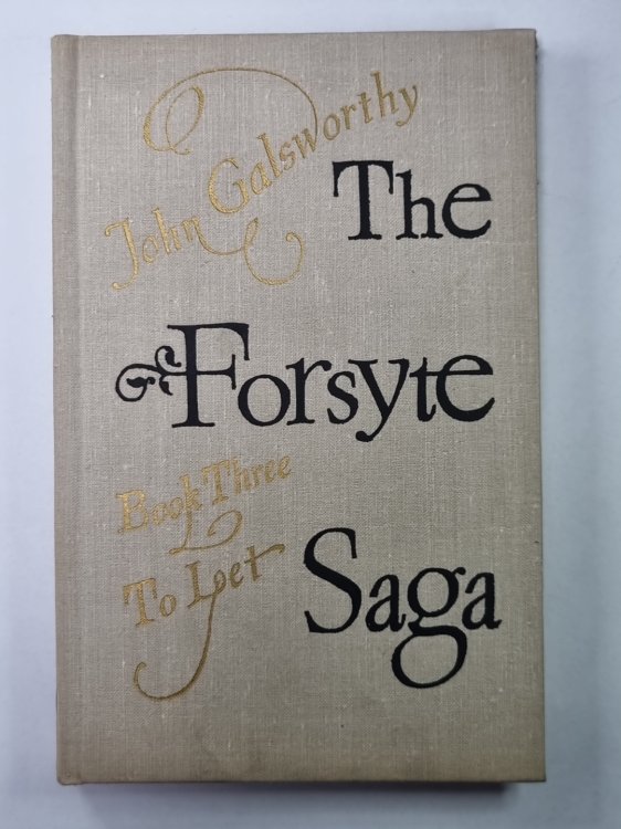 The Forsyte Saga. To Let. Book 3