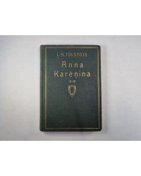 Anna Krēnina. 3 un 4 daļa