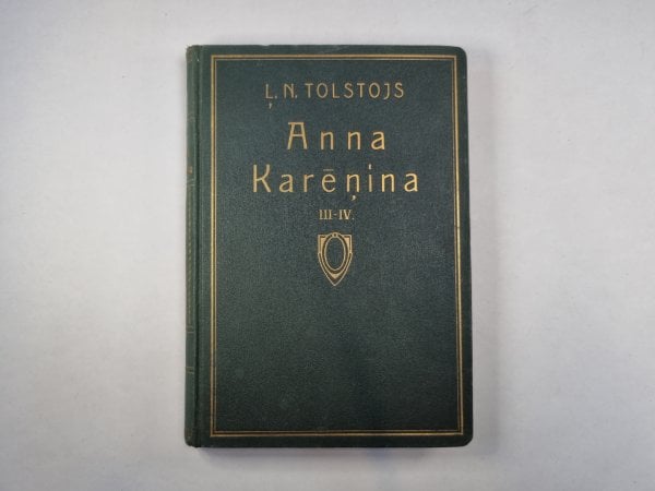 Anna Krēnina. 3 un 4 daļa