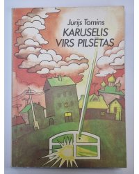Karuselis virs pilsētas
