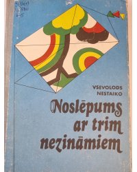 Noslēpums ar trim nezināmiem (LAT)