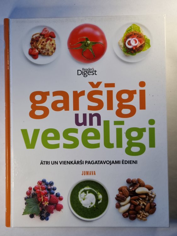 Garšīgi un veselīgi