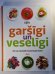 Garšīgi un veselīgi