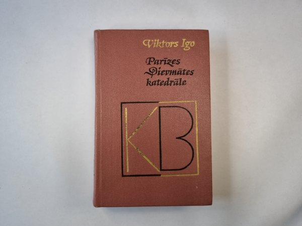 Parīzes Dievmātes katedrāle. Romāns. (LAT)