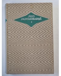 J.Jaunsudrabiņš. Kopoti raksti 9. Neskaties saulē. Augšzemnieki.