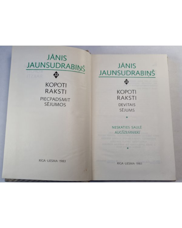 J.Jaunsudrabiņš. Kopoti raksti 9. Neskaties saulē. Augšzemnieki.