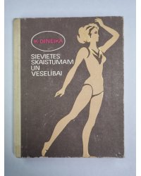Sievietes skaistumam un veselībai
