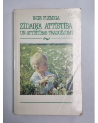 Zīdaiņa attīstība un attīstības traucējumi