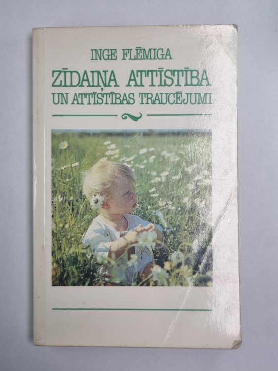 Zīdaiņa attīstība un attīstības traucējumi