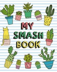 MY SMASH BOOK