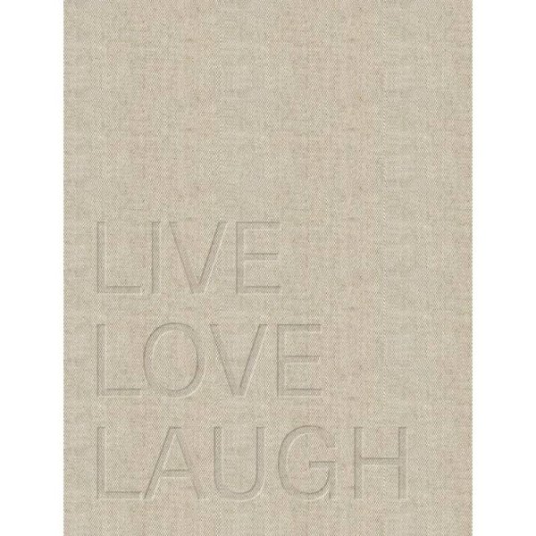 LIVE LOVE LAUGH LIVE LOVE LAUGH
