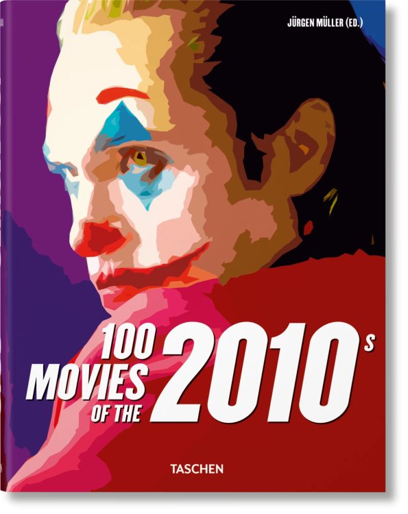 100 Movies of the 2010s 100 Movies of the 2010s